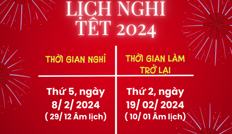 THÔNG BÁO LỊCH NGHỈ TẾT NGUYÊN ĐÁN 2024